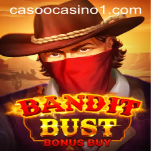 Bandit Bust Bonus Buy: An In-Depth Exploration